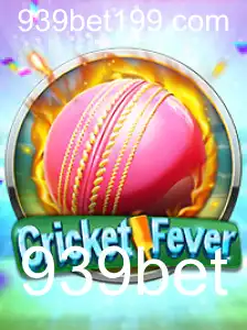 Descubra a Emoção do 'CricketFever' com 939bet