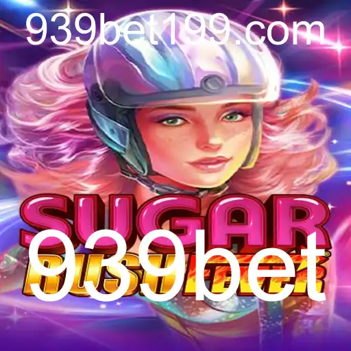 Explorando o Vibrante Mundo de SugarRushFever e a Plataforma 939bet