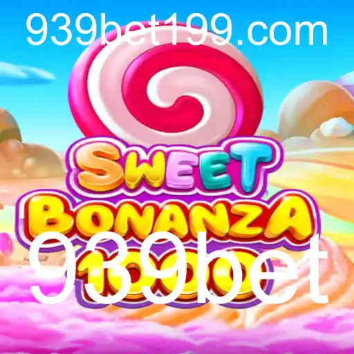 Explorando o Jogo SweetBonanza1000 com 939bet